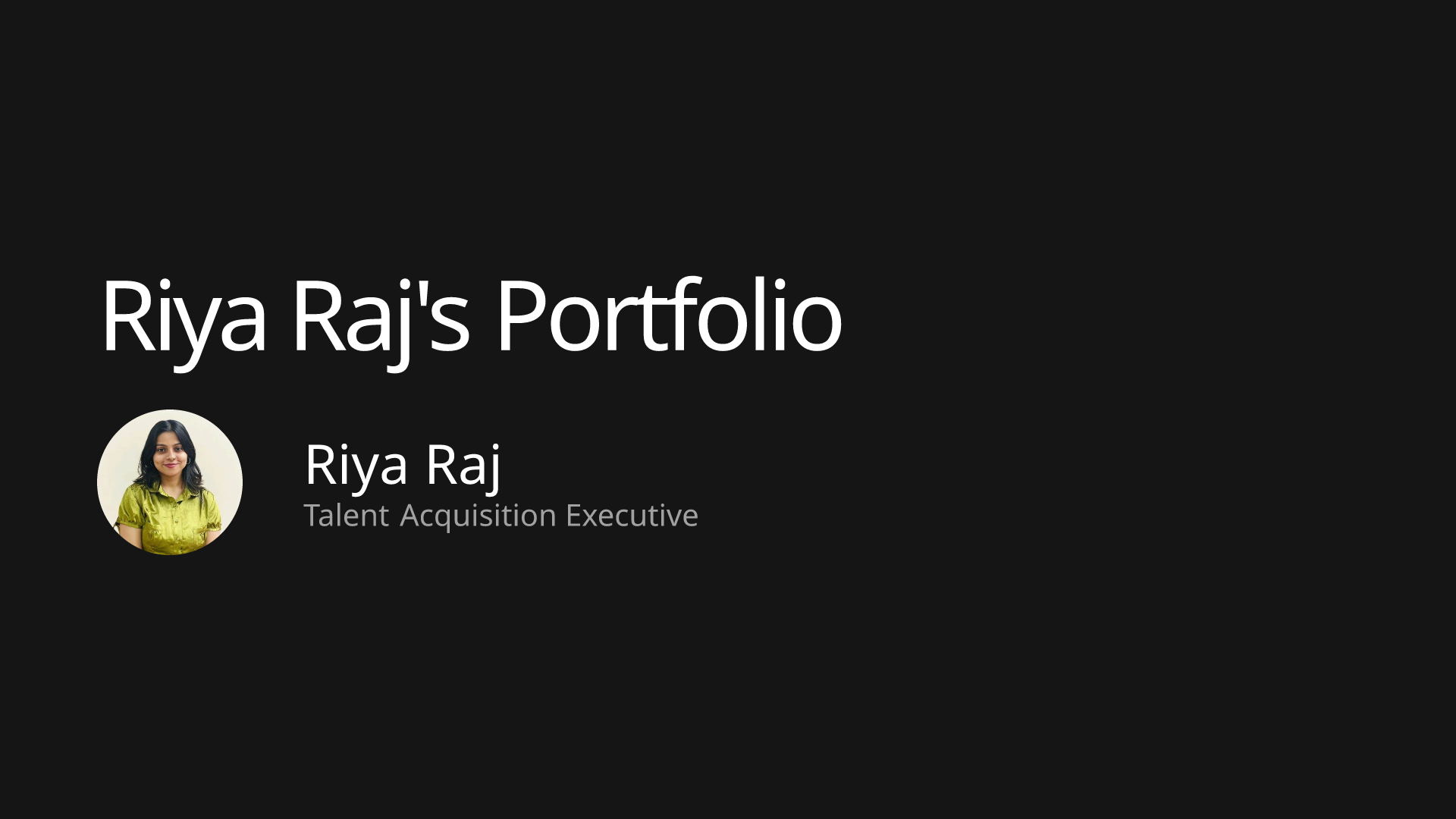 Riya Raj's Portfolio